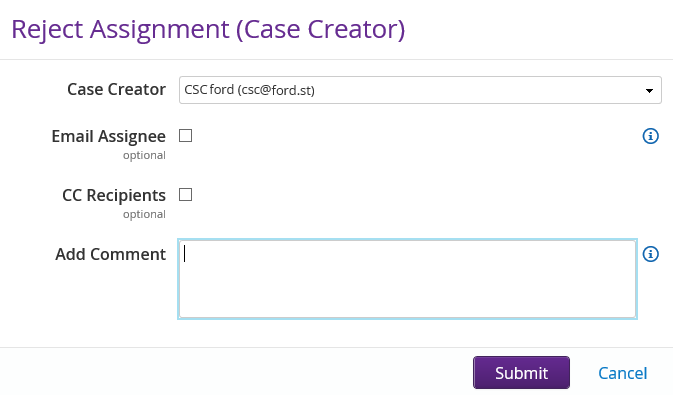 Reject Assignment to the case creator pop up window