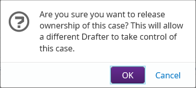 Release ownership message for the drafter to take control of the case
