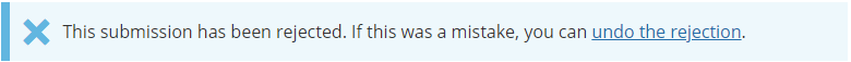 banner message with a link to undo the rejection