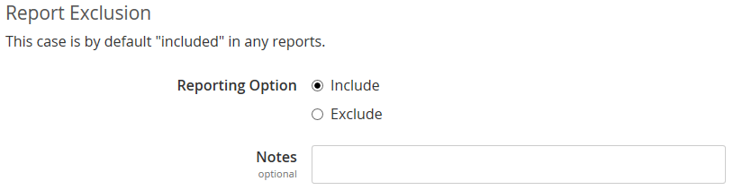 Option to exclude a case from reports. By default they will always be included.